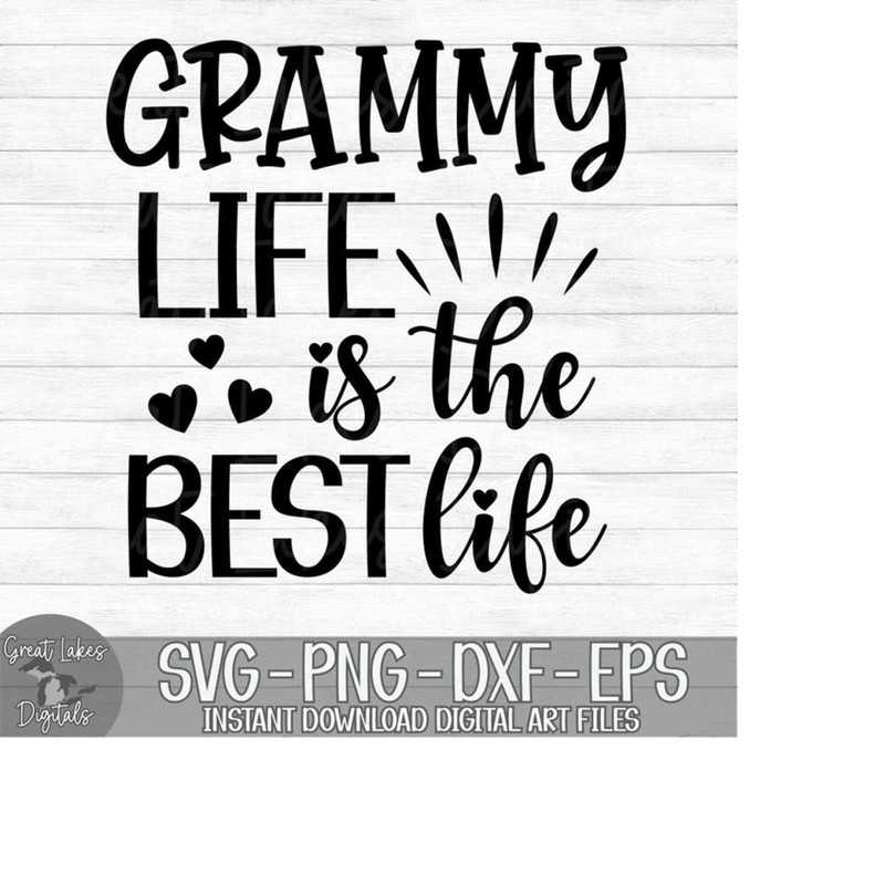 MR-1492023193539-grammy-life-is-the-best-life-instant-digital-download-svg-image-1.jpg