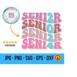 high school senior, class of 2024 senior, senior year svg, retro senior svg