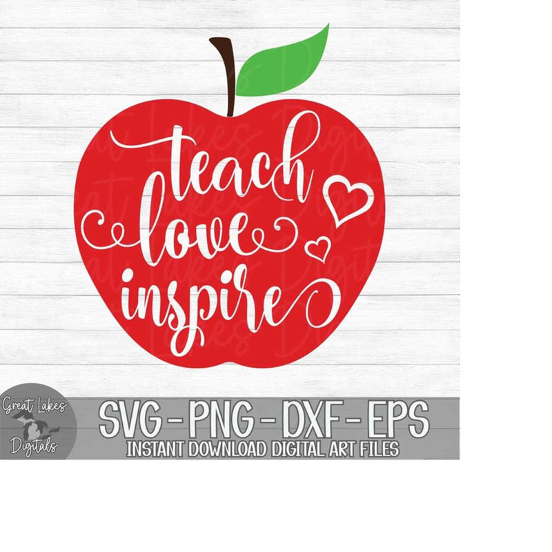 MR-1492023194144-teach-love-inspire-instant-digital-download-svg-png-dxf-image-1.jpg