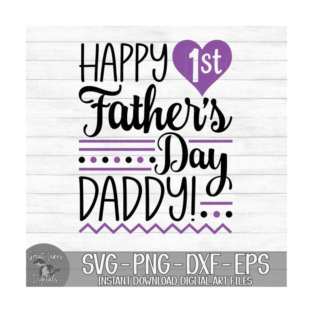 MR-1492023195652-happy-1st-fathers-day-daddy-instant-digital-download-image-1.jpg