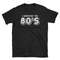 I Survived The 80s Shirt Funny Decade Shirt Love.jpg