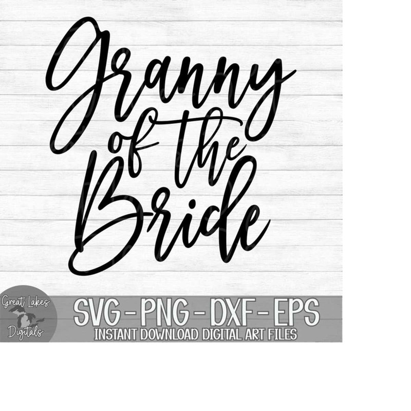 MR-1492023205244-granny-of-the-bride-instant-digital-download-svg-png-image-1.jpg