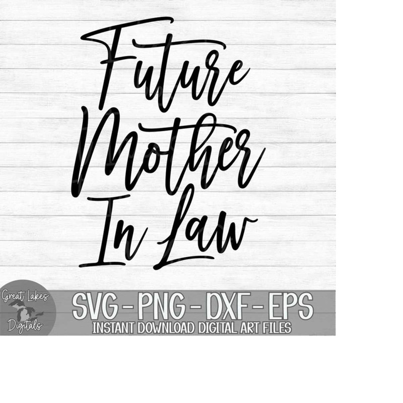 MR-149202321211-future-mother-in-law-instant-digital-download-svg-png-image-1.jpg