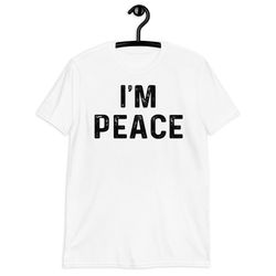 i'm peace shirt, i come in peace couple matching with im peace tshirt