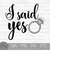 MR-1492023213614-i-said-yes-instant-digital-download-svg-png-dxf-and-eps-image-1.jpg