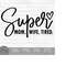 MR-1492023215259-super-mom-super-wife-super-tired-instant-digital-download-image-1.jpg