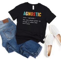 agnostic definition anti-religion agnosticism atheist t-shirt, gift for friend