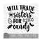 MR-1492023215456-will-trade-sisters-for-candy-instant-digital-download-svg-image-1.jpg