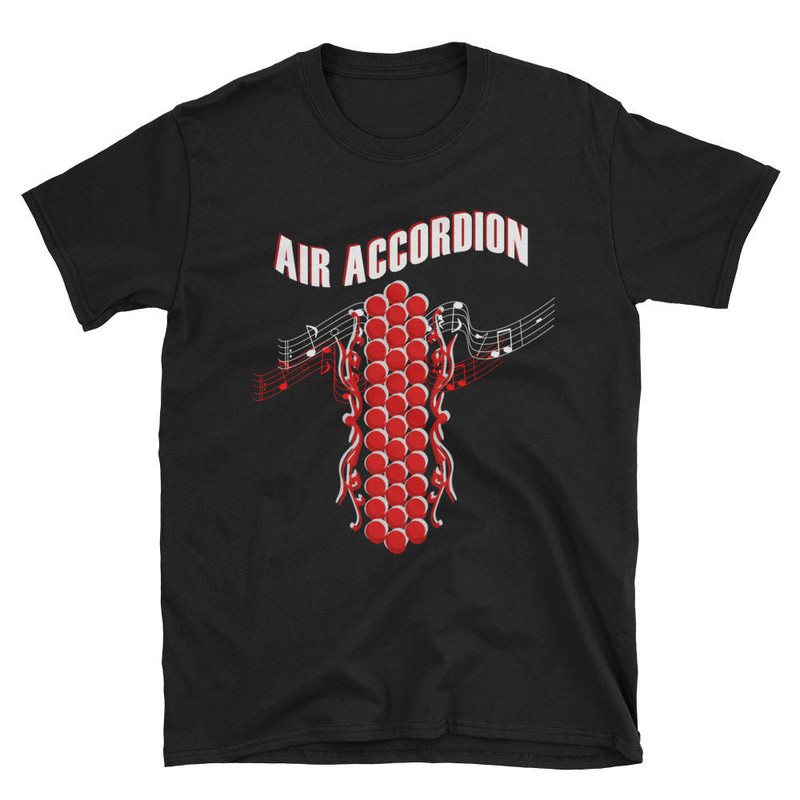 Air Accordion Original Shirt Awesome Funny Gift Tee.jpg