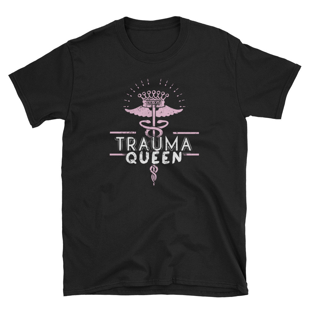 Funny Trauma Nurse Shirt Trauma Queen Nurse Shirt Cadeaucus RN LPN NP.jpg