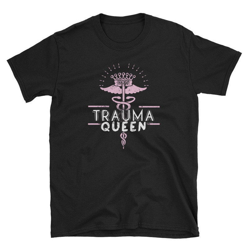 Funny Trauma Nurse Shirt Trauma Queen Nurse Shirt Cadeaucus RN LPN NP.jpg