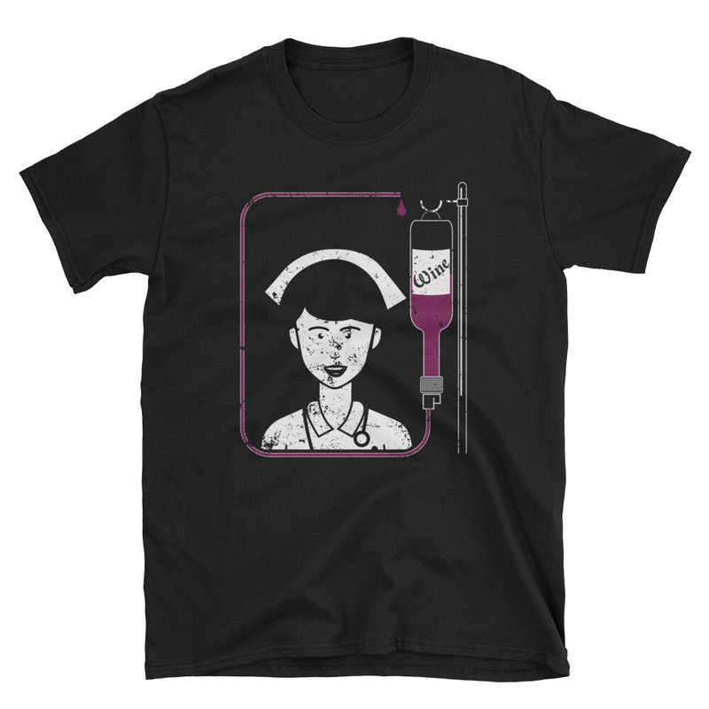 Nurse Wine Shirt Nurse Wine IV Shirt Unique Nurse Gifts Wine Lover Shirt.jpg