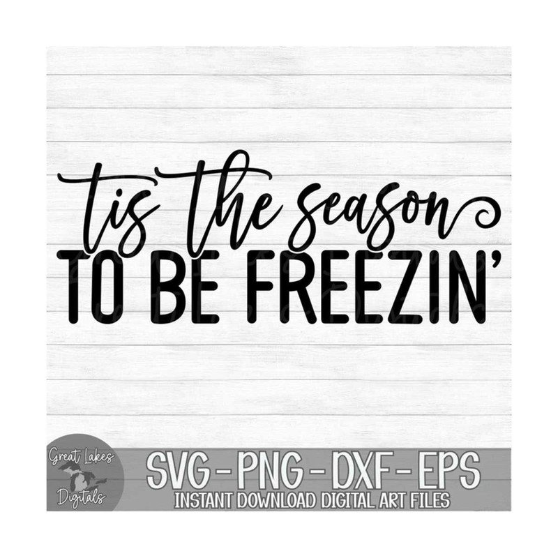 MR-1492023234814-tis-the-season-to-be-freezin-instant-digital-download-image-1.jpg