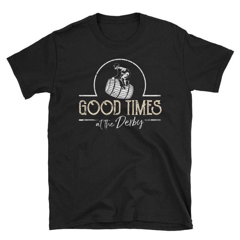 Commemorative Derby Shirt Good Times Funny Derby Horse Shirt Love Derby Shirt.jpg
