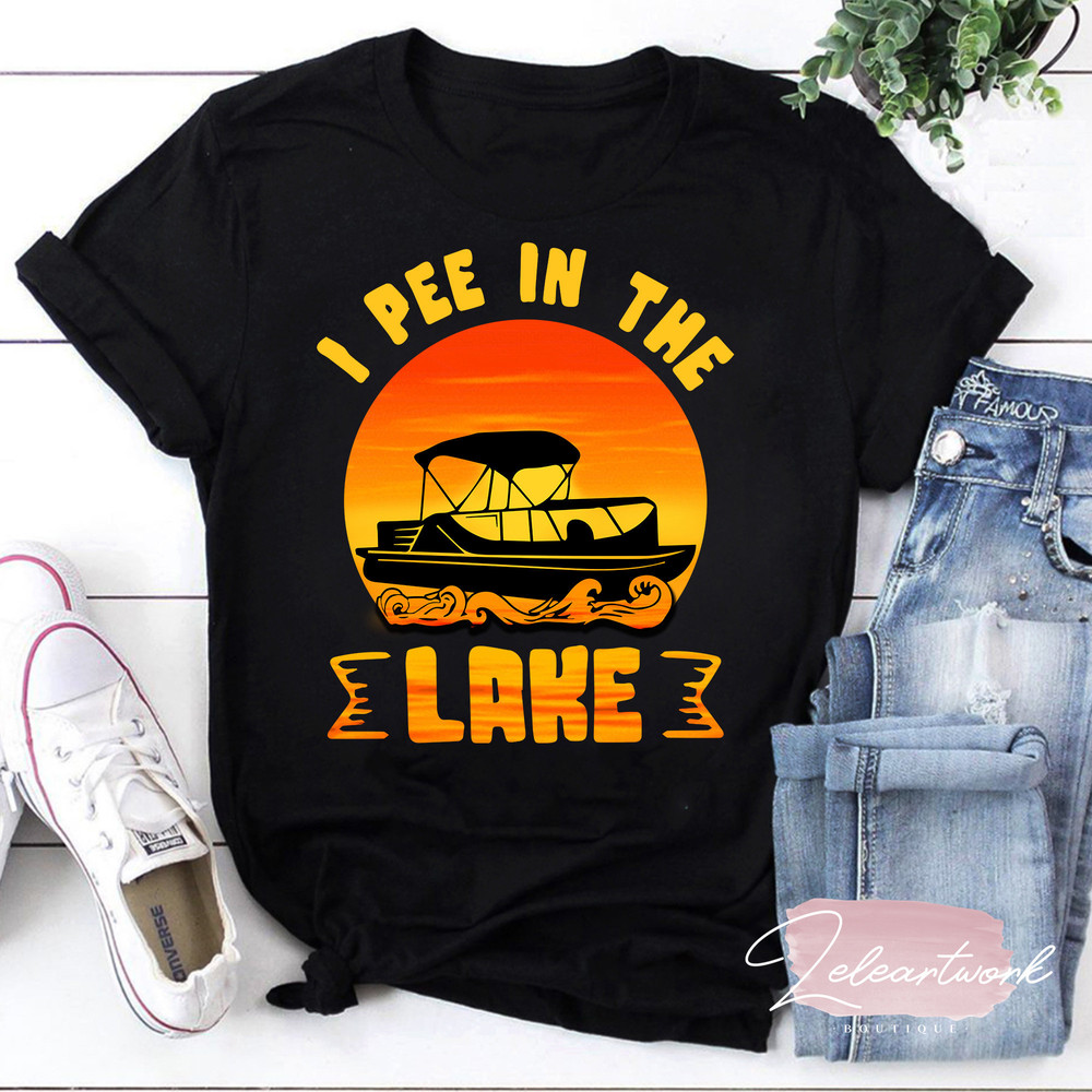 I Pee in the Lake Vintage Boating Pontoon T-Shirt, Boat Shirt, Pontoon Shirt.jpg