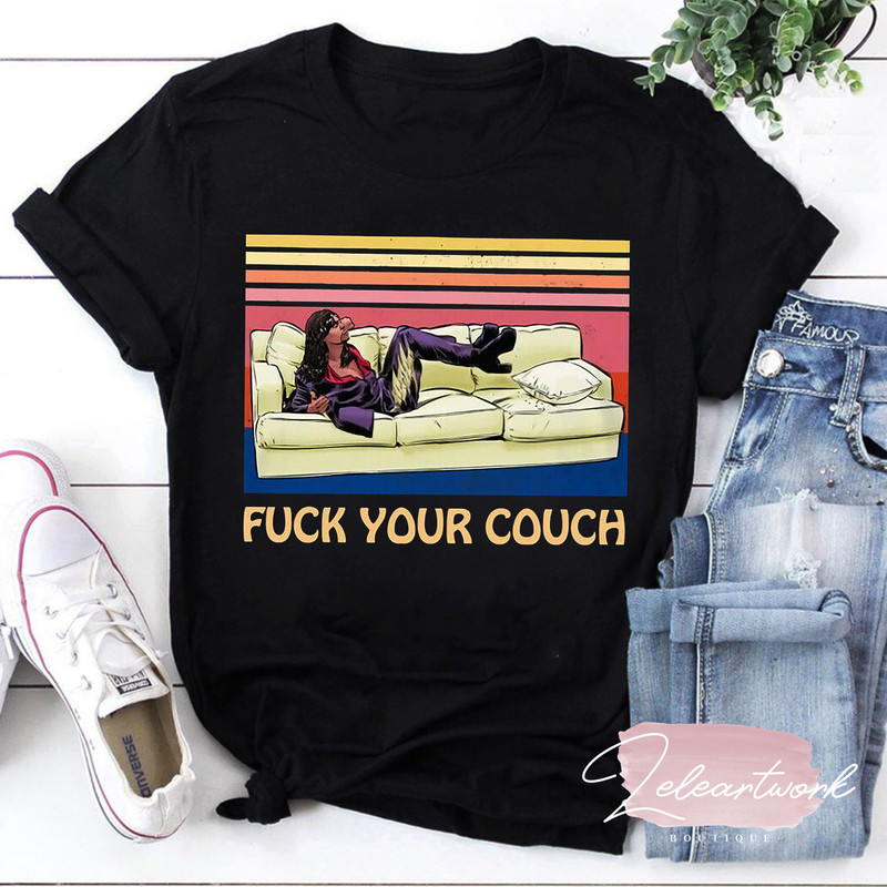 Fuck Your Couch Funny Graphic Vintage T-Shirt, Dave Chappelle Shirt, Rick James Shirt.jpg