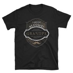 one blessed grandpa shirt reveal shirt new grandpa shirt grandpa gift fathers day gift shirt