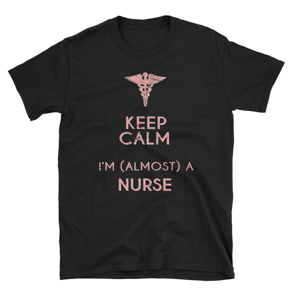 Funny Nursing Student Shirt Nursing School Graduation Shirt Almost a Nurse Studying Nurse Shirt.jpg