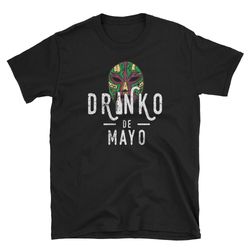 cinco de mayo clothing drinko mexican wrestler mask shirt boys cinco de mayo shirt cinco de mayo gifts cinco de mayo par