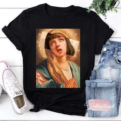pulp fiction virgin mary mia wallace t-shirt, mia wallace shirt, pulp fiction shirt, uma thurman shirt
