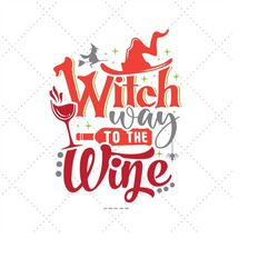 halloween wine, cute fall svg, funny halloween svg, halloween decor svg, witch svg file, wine glass svg, wine drinking
