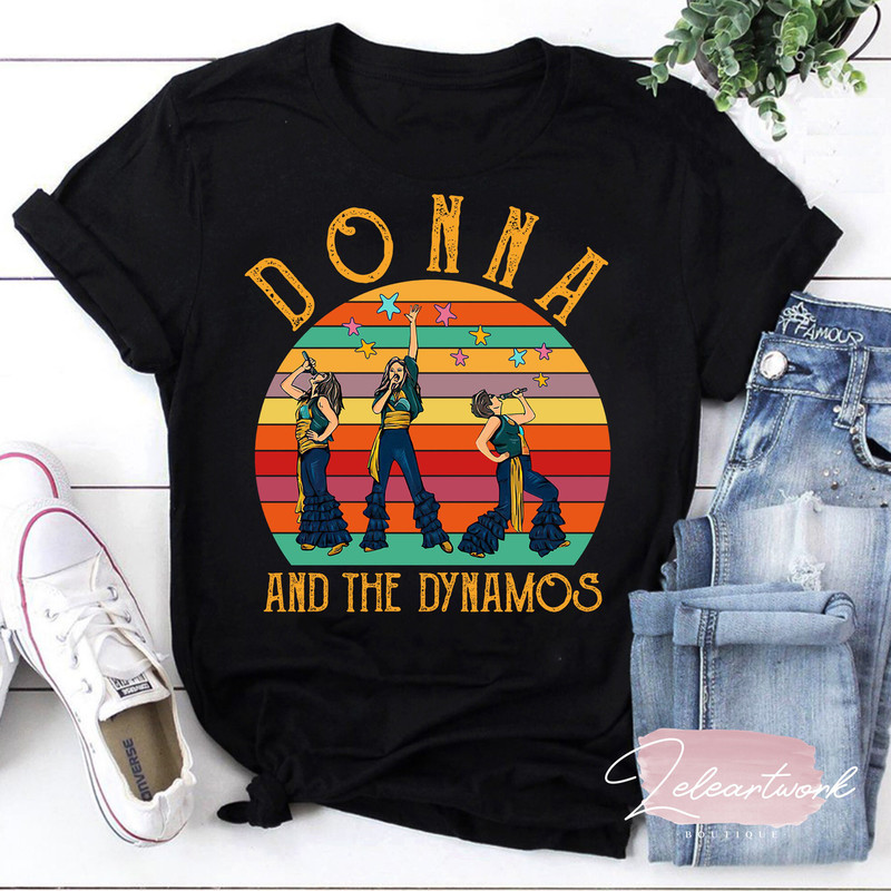 Mamma Mia Donna And The Dynamos Vintage Retro T-Shirt, Mamma Mia Shirt, Donna And The Dynamos Shirt, Music Lover Shirt.jpg