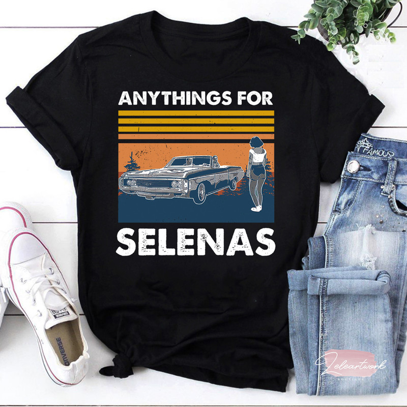 Vintage Anything For Selenas T-Shirt, Selena Shirt, La Reina Del Tejano Shirt, Selena Quintanilla Shirt, Selena Lover Shirt.jpg