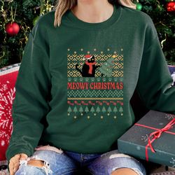 funny christmas sweatshirt, christmas women sweater, black cat christmas, meowy christmas crewneck, xmas sweater, christ