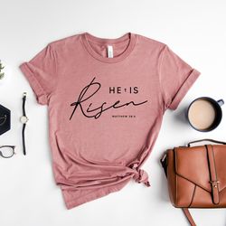 he is risen shirt, christian sweatshirt, easter for jesus, christian easter t-shirt