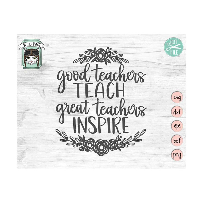 MR-159202374527-teacher-quote-svg-good-teacher-teach-svg-great-teachers-image-1.jpg