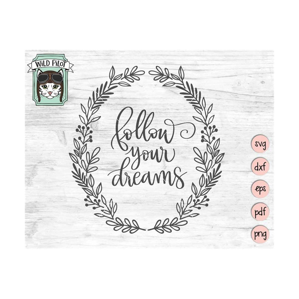 MR-159202381337-follow-your-dreams-svg-file-follow-your-dreams-cut-file-image-1.jpg