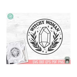 witchy woman svg, crystals svg cut file, mystical svg, positive vibes svg, witchy svg, crystal leaves svg, png, dxf, eps