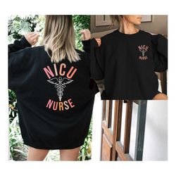 nicu nurse sweatshirt, neonatal intensive care unit shirt, neonatal icu nurse sweater, nicu nurse gift, nurse appreciati