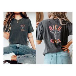 nicu nurse shirt, neonatal icu nurse shirt, nicu nurse gift, nurse appreciation gift, neonatal intensive care unit tee,