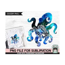galaxy png sublimation design, octopus png, watercolor png, space png, octopus clipart, adventure png, octopus silhouett