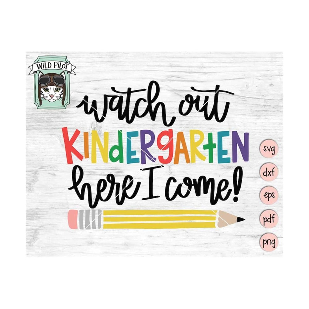 MR-159202391525-kindergarten-svg-file-watch-out-kindergarten-here-i-come-svg-image-1.jpg