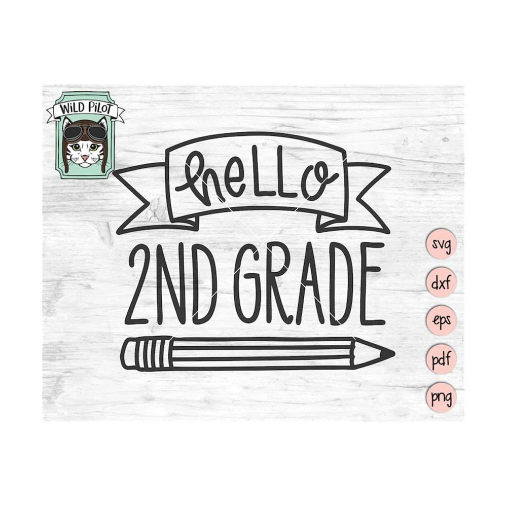 MR-159202393142-hello-2nd-grade-svg-first-day-of-school-sign-svg-school-svg-image-1.jpg