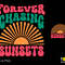 2 Bundle, Forever Chasing Sunsets Svg Png, Summer Vibes Png, Trendy Retro Groovy Wavy Stacked Digital Download Sublimation Png & Svg Cricut - 1.jpg