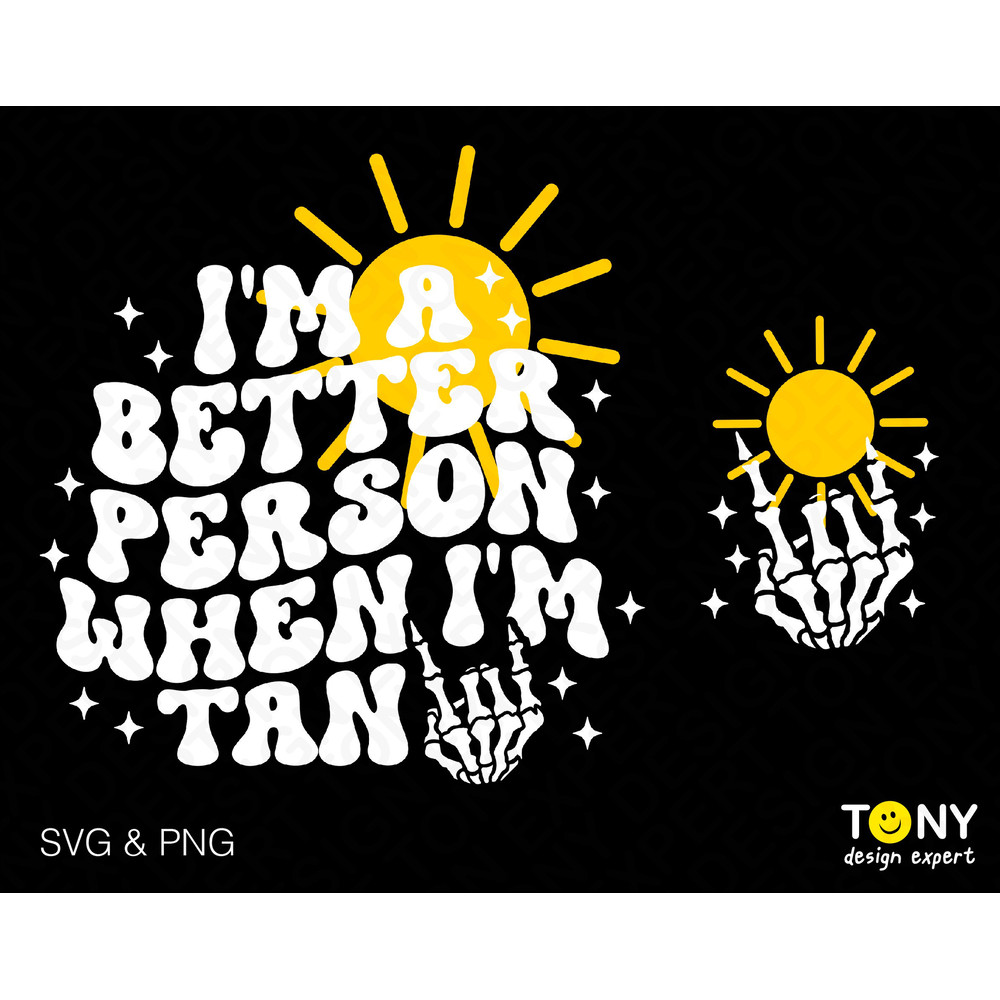 2 Bundle, I'm A Better Person When I'm Tan Svg Png, Summer Vibes Svg, Trendy Retro Groovy Wavy Digital Download Sublimation PNG & SVG Cricut - 1.jpg