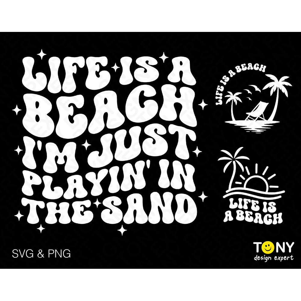 2 Bundle, Life Is A Beach Svg Png, I'm Just Playin' In The Sand Svg, Trendy Retro Groovy Wavy Digital Download Sublimation Png & Svg Cricut - 1.jpg