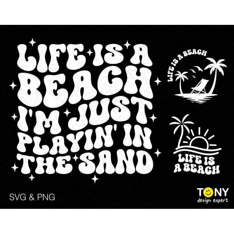 2 Bundle, Life Is A Beach Svg Png, I'm Just Playin' In The Sand Svg, Trendy Retro Groovy Wavy Digital Download Sublimation Png & Svg Cricut - 1.jpg