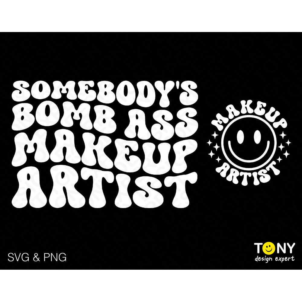 2 Bundle, Somebody's Bomb Ass Makeup Artist Svg Png, Front Back Pocket Trendy Groovy Wavy Digital Download Sublimation PNG & SVG File Cricut - 1.jpg