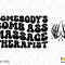 2 Bundle, Somebody's Bomb Ass Massage Therapist Svg Png, Front Back Pocket Trendy Groovy Wavy Digital Download Sublimation PNG & SVG Cricut - 2.jpg