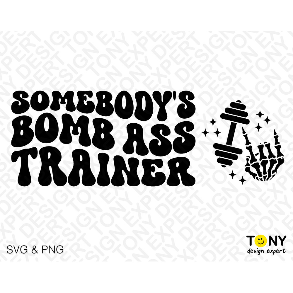 2 Bundle, Somebody's Bomb Ass Trainer Svg Png, Front Back Pocket Trendy Retro Groovy Wavy Digital Download Sublimation PNG & SVG Cricut File - 2.jpg