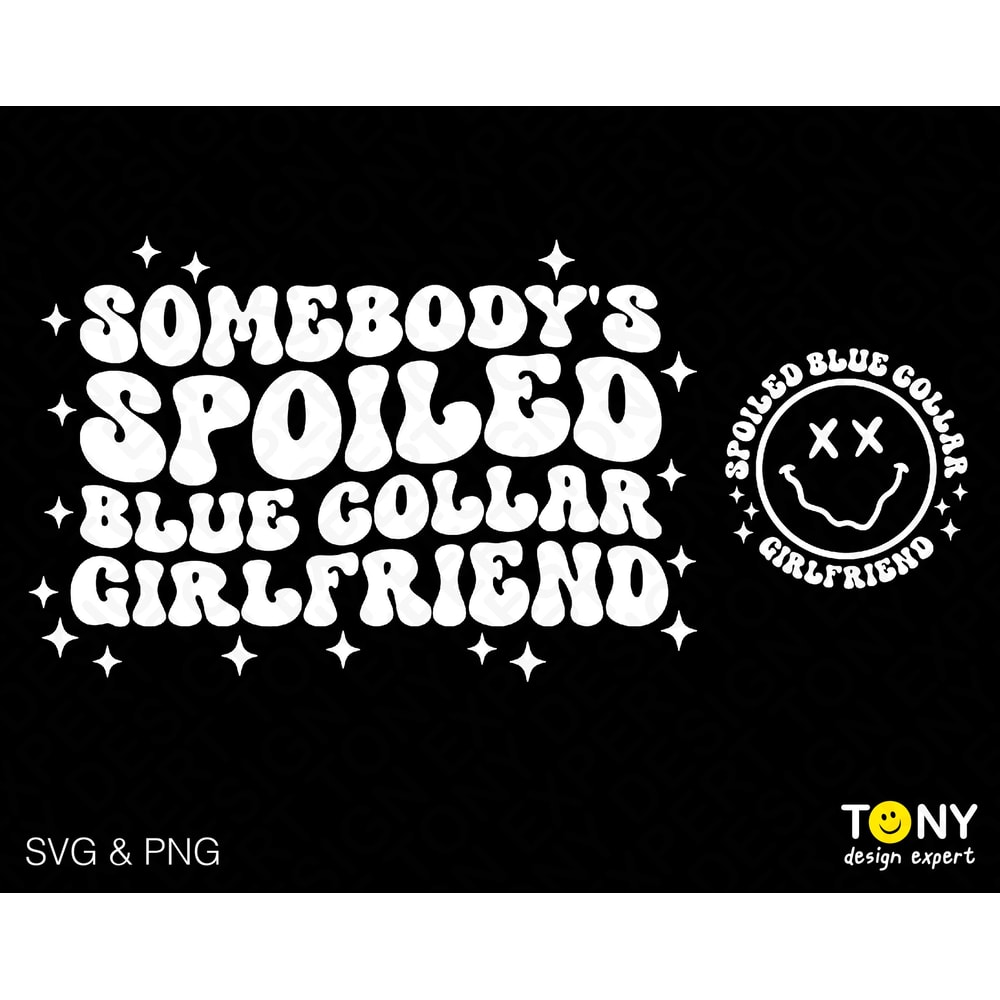 2 Bundle, Somebody's Spoiled Blue Collar Girlfriend Svg Png, Front Back Pocket Trendy Groovy Digital Download Sublimation PNG & SVG Cricut - 1.jpg