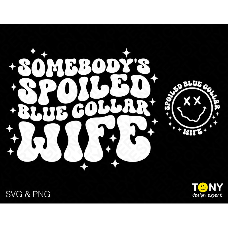 2 Bundle, Somebody's Spoiled Blue Collar Wife Svg Png, Front Back Pocket Trendy Groovy Wavy Digital Download Sublimation PNG & SVG Cricut - 1.jpg