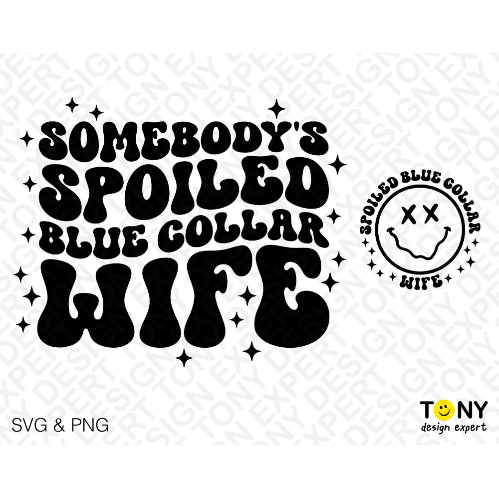 2 Bundle, Somebody's Spoiled Blue Collar Wife Svg Png, Front Back Pocket Trendy Groovy Wavy Digital Download Sublimation PNG & SVG Cricut - 2.jpg