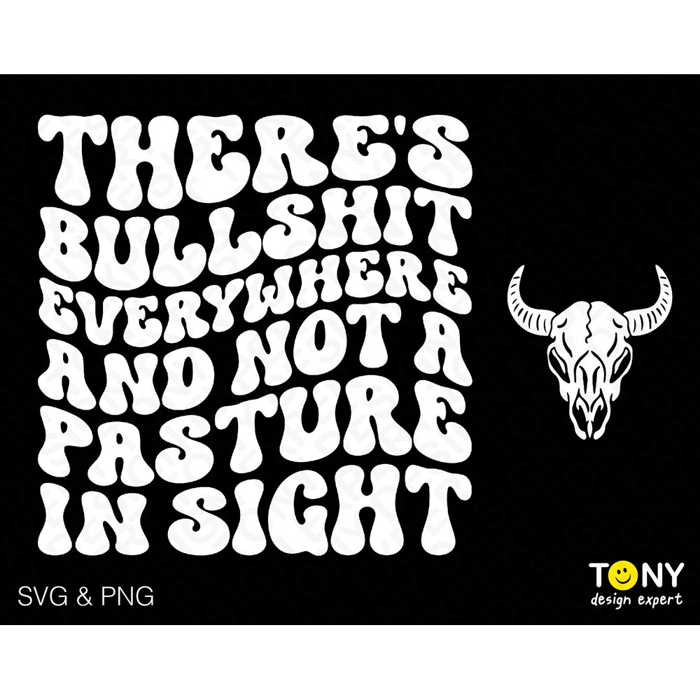 2 Bundle, There's Bullshit Everywhere And Not A Pasture In Sight Svg Png, Front Back Pocket, Digital Download Sublimation PNG & SVG Cricut - 1.jpg