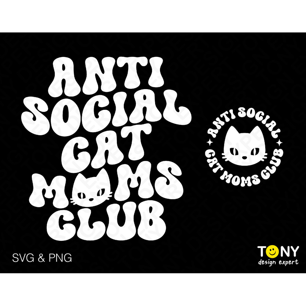 2 Bundles, Anti Social Cat Moms Club Svg Png, Antisocial Svg, Trendy Retro Groovy Wavy Stacked Digital Download Sublimation PNG & SVG Cricut - 1.jpg