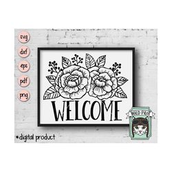 welcome sign svg, flowers welcome sign clipart, floral welcome svg file, welcome sign cut file, welcome sign svg